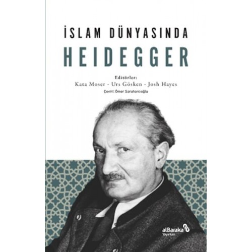 İslam Dünyasında Heidegger