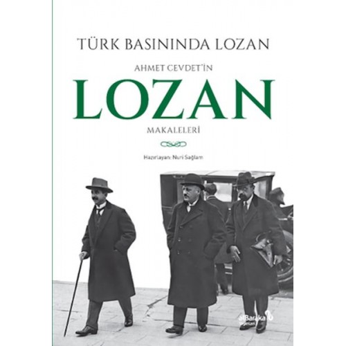 Türk Basınında Lozan: Ahmet Cevdet'in Lozan Makaleleri