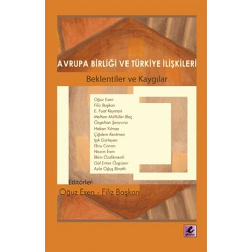 Avrupa Birliği ve Türkiye İlişkileri  Beklentiler ve Kaygılar