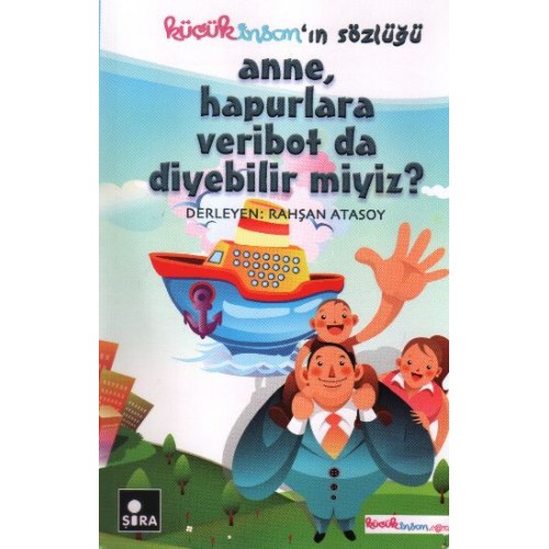 Anne, Hapurlara Veribot da Diyebilir miyiz?