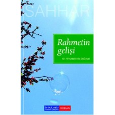 Rahmetin Gelişi  Hz. Peygamber'in Doğumu