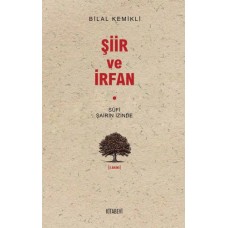 Sufi Şairin İzinde Şiir ve İrfan