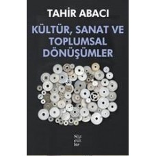 Kültür, Sanat ve Toplumsal Dönüşümler