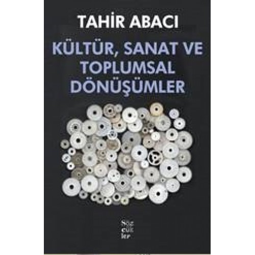 Kültür, Sanat ve Toplumsal Dönüşümler