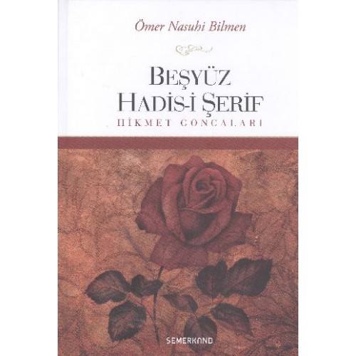 Beşyüz Hadis-i Şerif  Hikmet Goncaları