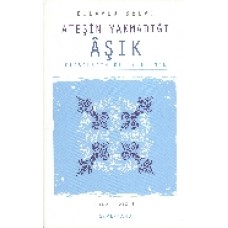 Ateşin Yakmadığı Aşık