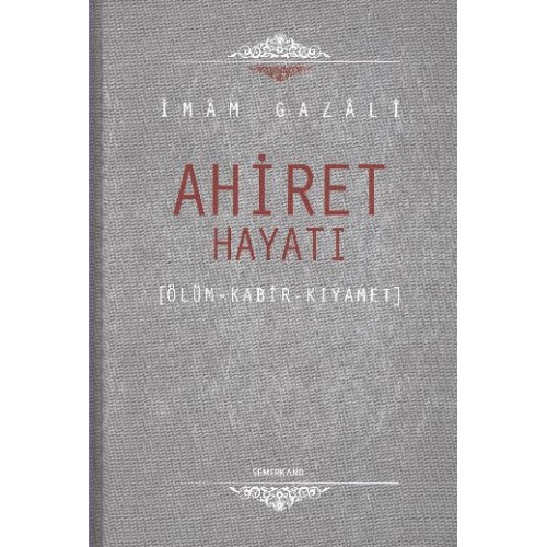 Ahiret Hayatı / Ölüm - Kabir - Kıyamet