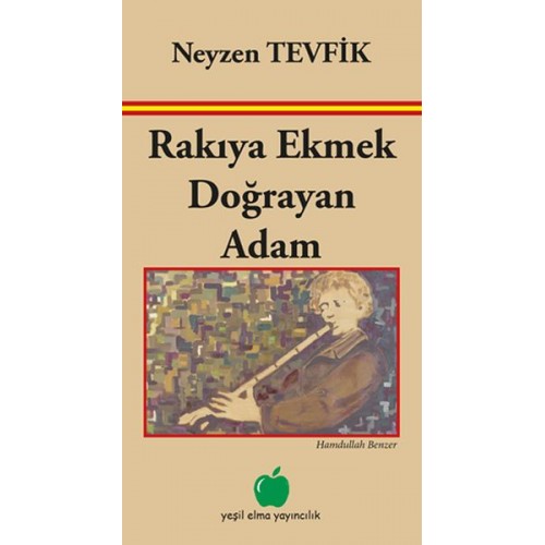 Rakıya Ekmek Doğrayan Adam