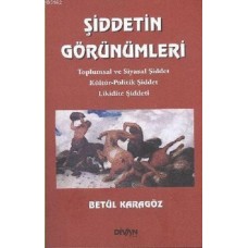 Şiddetin Görünümleri