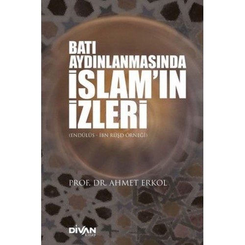 Batı Aydınlanmasında İslam’ın İzleri