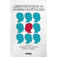 Liberteryenizm ve Anarko-Kapitalizm