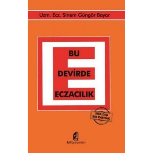 Bu Devirde Eczacılık - Sıra Dışı Bir Kaynak