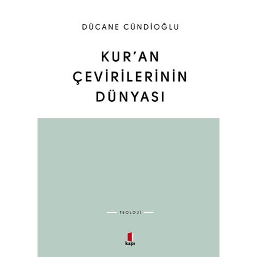 Kur’an Çevirilerinin Dünyası