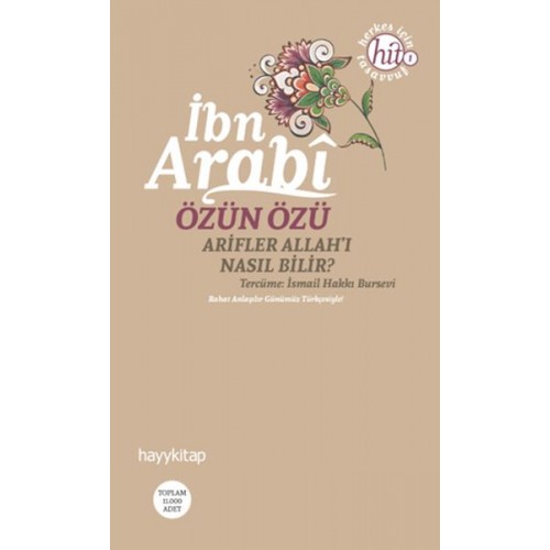 Özün Özü  Arifler Allah'ı Nasıl Bilir?