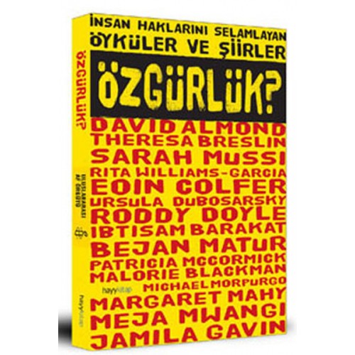 İnsan Haklarını Selamlayan Öyküler ve Şiirler Özgürlük?