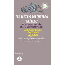 Hakk'ın Nuruna Mirac  Peygamberlerin İlahi Yolculukları