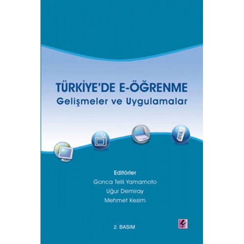 Türkiye'de E-Öğrenme  Gelişmeler ve Uygulamalar