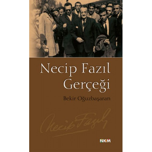 Necip Fazıl Gerçeği