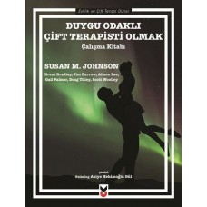 Duygu Odaklı Çift Terapisti Olmak - Çalışma Kitabı