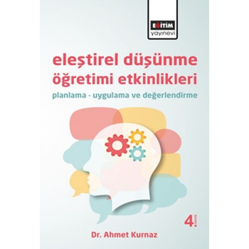 Eleştirel Düşünme Öğretimi Etkinlikleri  Planlama - Uygulama ve Değerlendirme