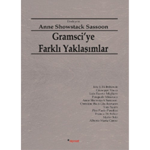 Gramsci'ye Farklı Yaklaşımlar