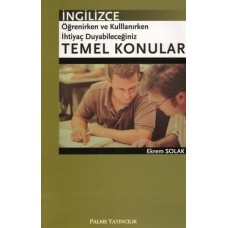 İngilizce Öğrenirken ve Kullanırken İhtiyaç Duyabileceğiniz Temel Konular