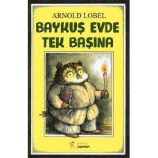 Baykuş Evde Tek Başına