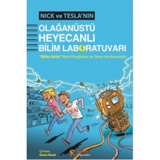 Nick ve Teslanın Olağanüstü Heyecanlı Bilim Laboratuvarı