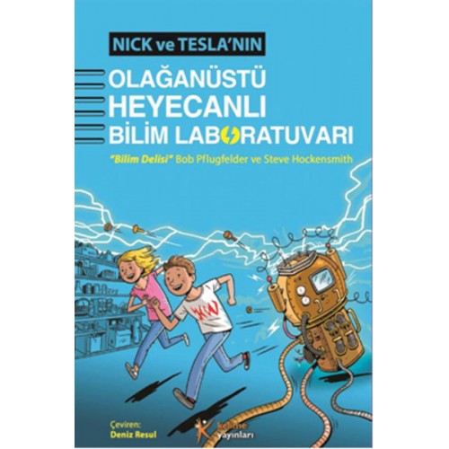 Nick ve Teslanın Olağanüstü Heyecanlı Bilim Laboratuvarı