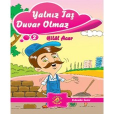 Erdemler Serisi 2 - Yalnız Taş Duvar Olmaz