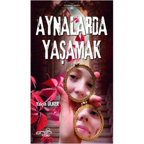 Aynalarda Yaşamak