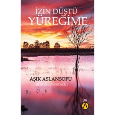 İzin Düştü Yüreğime