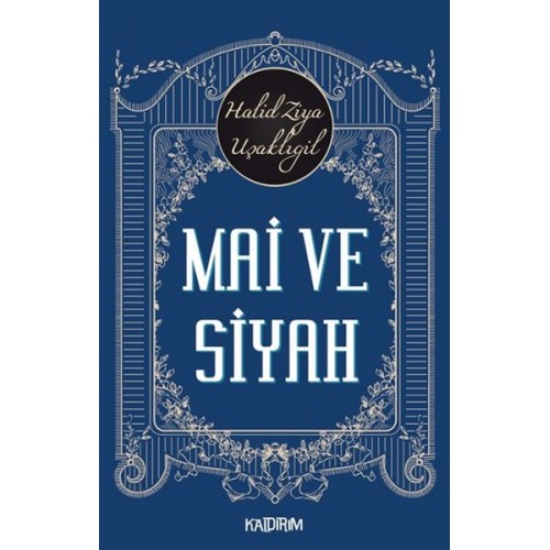 Mai ve Siyah