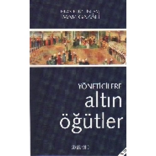 Yöneticilere Altın Öğütler