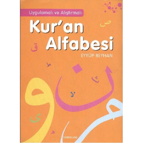 Kur'an Alfabesi / Uygulamalı ve Alıştırmalı