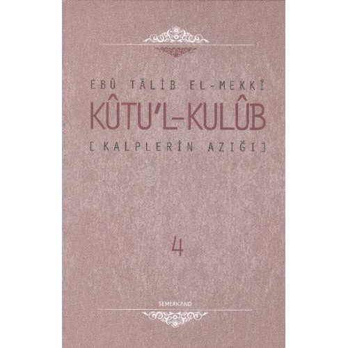 Kalplerin Azığı - Kutu'l - Kulub (4 Cilt Takım)