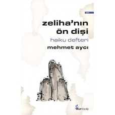 Zeliha’nın Ön Dişi