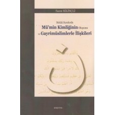 Mekki Surelerde Mü'min Kimliğinin Oluşumu ve Gayrimüslimlerle İlişkileri