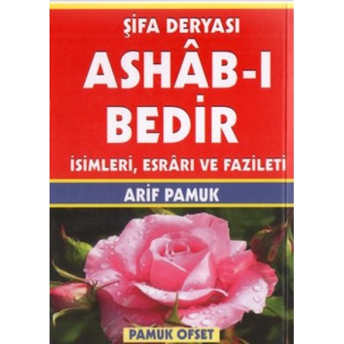 Şifa Deryası Ashab-ı Bedir İsimleri Esrarı ve Fazileti (Dua-140)