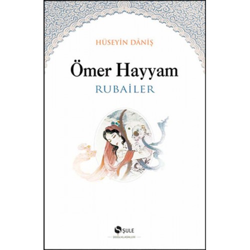 Ömer Hayyam - Rubailer