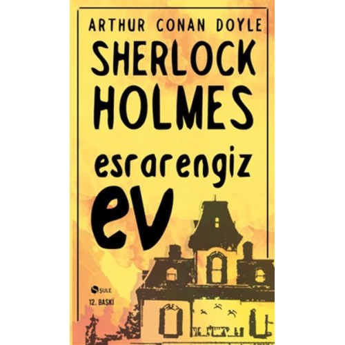 Sherlock Holmes - Esrarengiz Ev