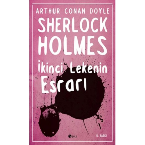 Sherlock Holmes - İkinci Lekenin Esrarı