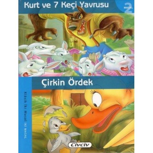 Kurt Ve 7 Keçi Yavrusu - Çirkin Ördek (2 Masal Birden)