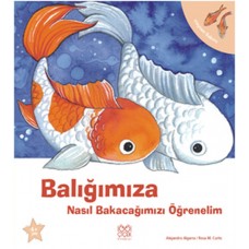 Balığımıza Nasıl Bakacağımızı Öğrenelim