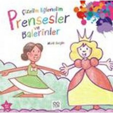 Çizelim Eğlenelim - Prensesler ve Balerinler