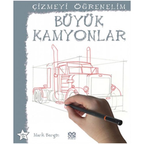 Büyük Kamyonlar / Çizmeyi Öğrenelim