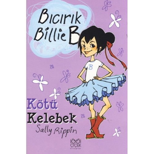 Kötü Kelebek / Bıcırık Billie B