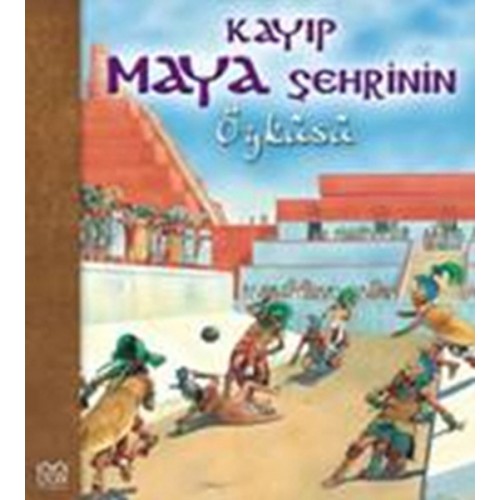 Kayıp Maya Şehrinin Öyküsü