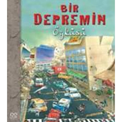 Bir Depremin Öyküsü