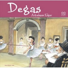 Degas / Arkadaşım Edgar